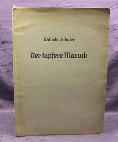 Schäfer Der tapfere Maruck Eine Anekdote Belletristik Geschichte Klassiker js