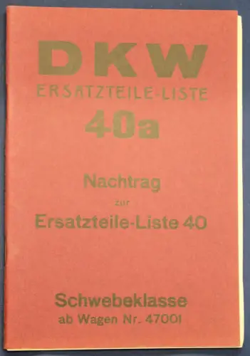 Original Prospekt für DKW Ersatzteile - Liste 40a Nachtrag zur Liste 40 1935 sf