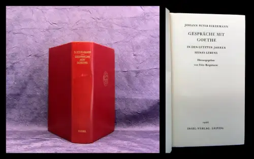 Bergemann, Eckermann Gespräche mit Goethe in den letzten Jahren 1968 Insel Verl.