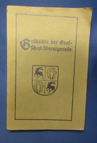 Drees Geschichte der Grafschaft Wernigerode 1916 Ortskunde Landeskunde sf