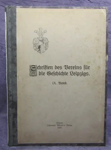 Schriften des Vereins für die Geschichte Leipzigs IX. Band 1909 Geographie js