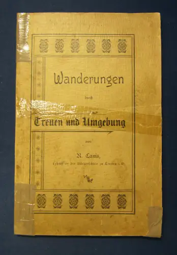 Canis Wanderungen durch Treuen und Umgebung 1898 Sachsen sehr selten Saxonica sf