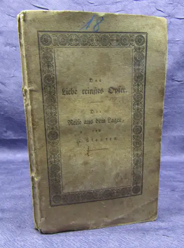 Clauren Ausgewählte Unterhaltungen 18. Band "Die Reise aus dem Lager" 1825 sf