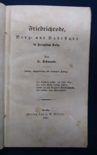 Schwerdt Friedrichrode, Berg- und Badestadt im Herzogthum Gotha 1860 Heilbad sf