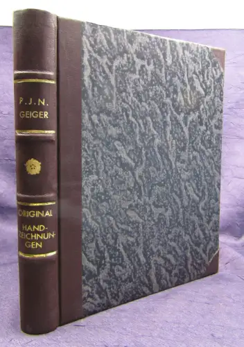 Ziegler Peter Joh. Geiger's historische Original-Handzeichnungen Handeinband sf