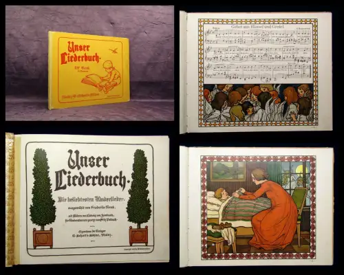 Merck Friederike Unser Liederbuch 2. Bd.  Die beliebtesten Kinderlieder 1902