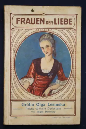 Dernburg Frauen der Liebe Band 130 "Gräfin Olga Lesinska" um 1925 Liebesroman sf