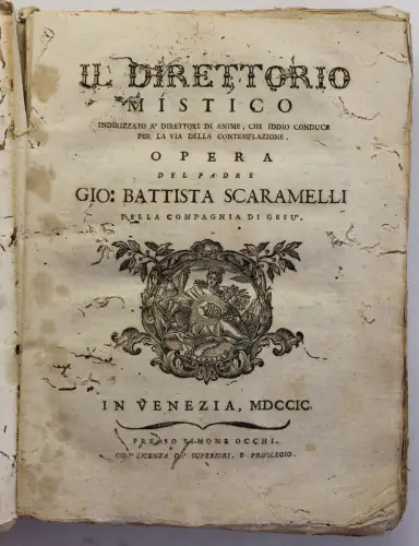 Battista Scaramelli Il direttorio mistico Venedig 1799 Religion Christentum xz