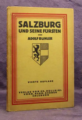 Bühler Salzburg und seine Fürsten 1923 Rundgang durch die Stadt u. Geschichte js