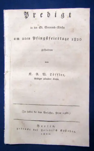 Löffler Predigt in der St.Gertraud-Kirche am 2ten Pfingstfeiertag 1820 Glaube js