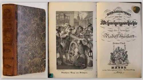 Rudolf Hanhart Erzählungen aus der Schweizergeschichte 1829-Chroniken 3. Teil xz
