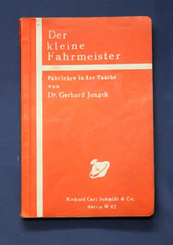 Jungck Der kleine Fahrmeister Fahrlehre in der Tasche 1928 Auto Industrie js