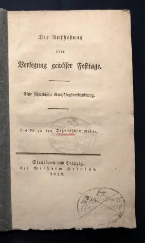 Die Aufhebung oder Verlegung gewisser Festtage 1829 Zugabe zu Tegners Reden js