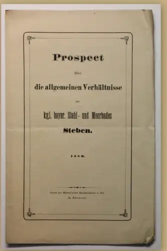 Orig. Prospekt Allgemeinen Verhältnisse Steben um 1880 Kurort Reise Ortskunde sf