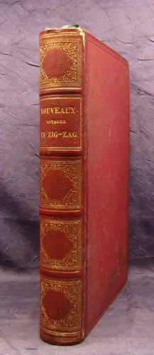 Töpfer Premiers Voyages en Zigzag 1854 dekorativ Belletristik Goldschnitt js