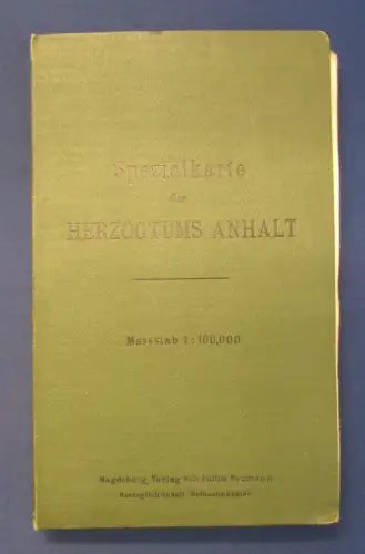 Spezialkarte des Herzogtums Anhalt Maßstab 1:100,000 82x117 cm Julius Neumann js