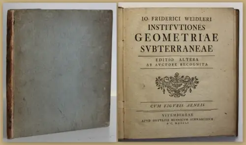 Weidler Institutiones geometriae subterraneae. Editio altera 1751 Bergbau sf