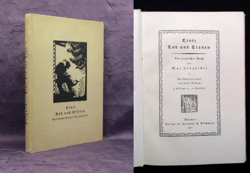 Jungnickel Trotz Tod und Tränen Ein fröhliches Buch 1917 Literatur Lyrik