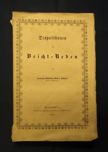 Schuur Dispositionen zu Beicht-Reden 1848 Selten Theologie Geschichte mb