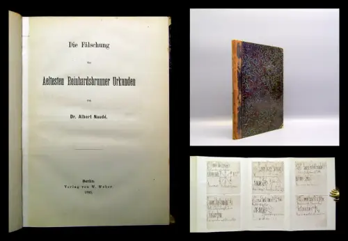 Naude Die Fälschung der Aeltesten Reinhardsbrunner Urkunden 1883 Geschichte