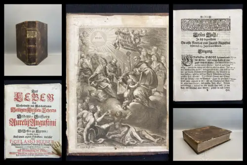 Hieber Das Leben Deß Welt-berühm. Kirchen-Lehrers Aurelij Augustini Weyland 1720