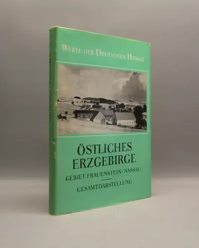 Werte der deutschen Heimat Östliches Erzgebirge 1966 Bd.10 Frauenstein/Nassau