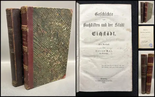 Sax Geschichte des Buchstiftes und der Stadt Eichstädt 1857 +Beigabe
