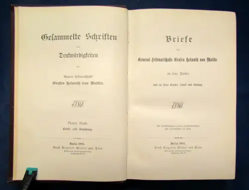 Moltke Gesammelte Schriften 4. Bd "Briefe General-Feldmarschalls" 1891 sf