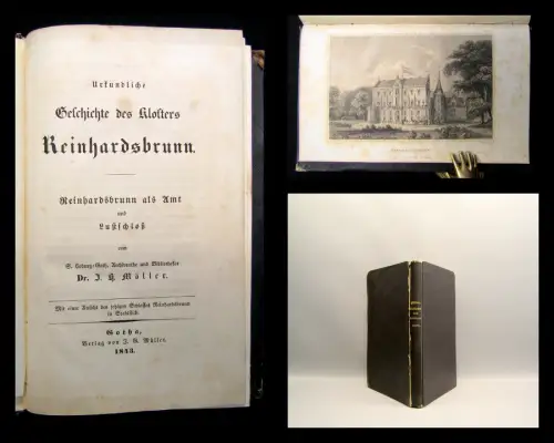 Möller Urkundliche Geschichte des Klosters Reinhardsbrunn 1843 Geschichte