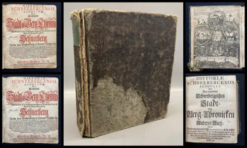 Meltzer Historia Schneebergensis Renovata.  Berg- Chronica 5 Teile in 1 Bd. 1716