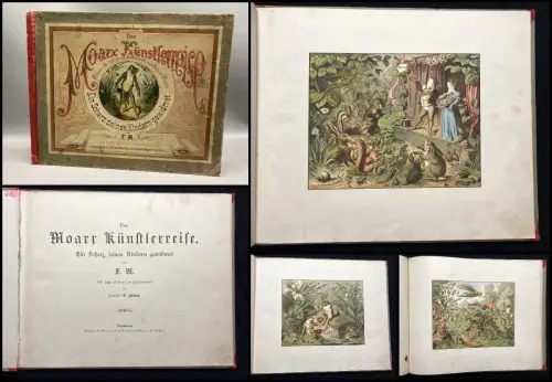 F. M. Des Moarx Künstlerreise. ein Scherz, seinen Kindern gewidmet.  1888 Kinder