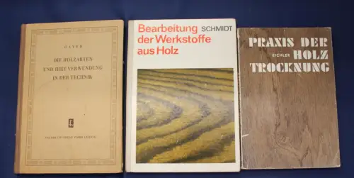 Schmidt Konvolut Holztechniken Verarbeitung Trocknung 3 Bücher 1953/1979 js