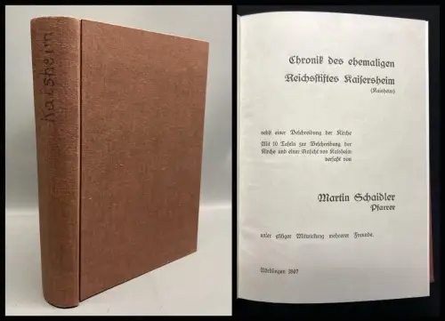 Schaidler, Martin Chronik des ehemaligen Reichsstiftes Kaisersheim(Kaisheim)1977