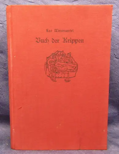  Weismantel Buch der Krippen 1930 Band 3 Wissen Herstellung Zeichnungen js