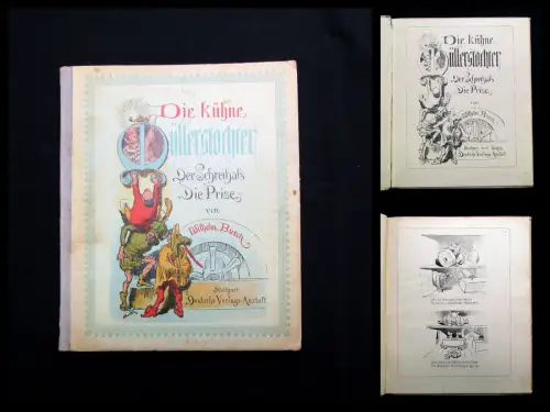 Busch Die kühne Müllerstochter Der Schreihals Die Prise um 1920 Kinderbuch Lyrik
