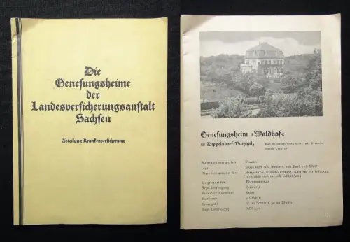 Die Genesungsheime der Landesversicherungsanstalt Sachsen Abteilung um 1930