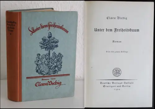 Clara Viebig- Unter dem Freiheitsbaum- Roman 1922- Erstausgabe Literatur- xz