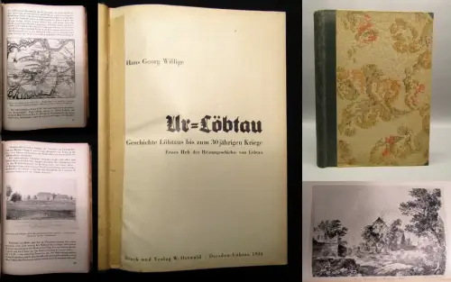 Willige Ur-Löbtau Geschichte Löbtaus bis zum 30jährigen Krieg 1934-1940 1-4 Heft