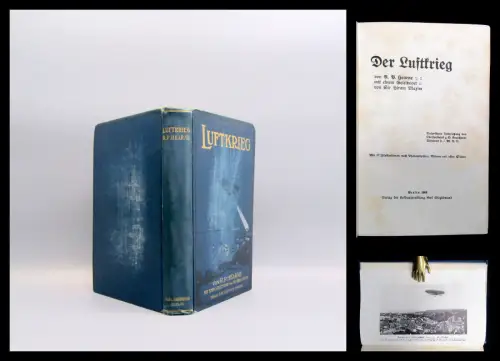 Hearne Der Luftkrieg 1909 mit 57 Illustrationen Erstausgabe Geschichte Militär