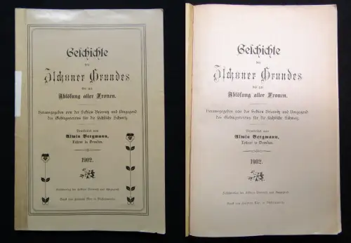 Bergmann Geschichte des Zschoner Grundes bis zur Ablösung aller Fronen 1902 Or.