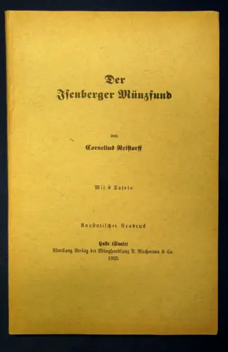 Reistorff Der Isenberger Münzfund 1925 9 Tafeln Wissen Zeitgeschichte Münzen js