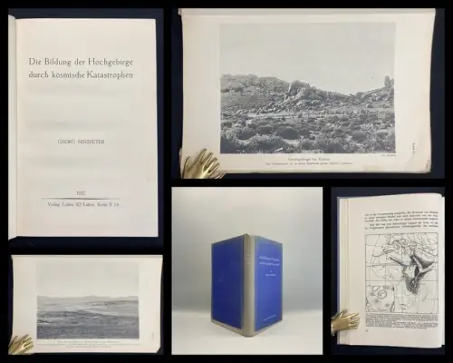 Hinzpeter Die Bildung der Hochgebirge durch kosmische Katastrophen 1932 Geologie