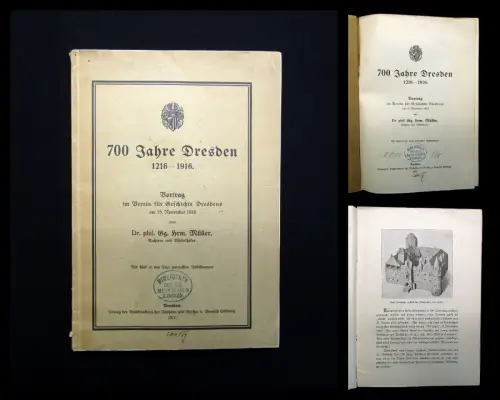 Müller 700 Jahre Dresden 1216-1916 Vortrag Geschichte Dresdens 1917 Gesellschaft