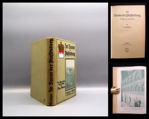 Trinius A. Im Banne der Plassenburg Streifzüge im Frankenlande 1917 Reise