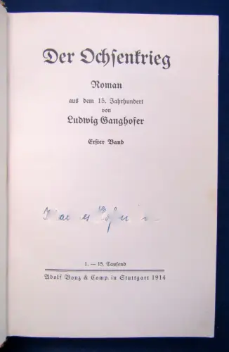 Ganghofer Der Ochsenkrieg 2 Bde 1914 Roman Belletristik Literatur Erstausgabe sf