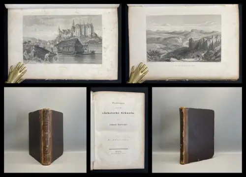 Sporschil Wanderungen durch die Sächsische Schweiz um 1850 mit 30 Stahlstichen