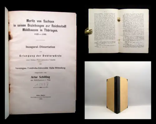 Schilling Moritz von Sachsen seine Beziehung zu Mühlhausen 1539-1548 1913 selten