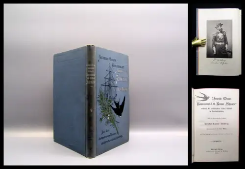 Hirschberg Neunzehn Monate Kommandant S.M. Kreuzer"Schwalbe" 1895 selten