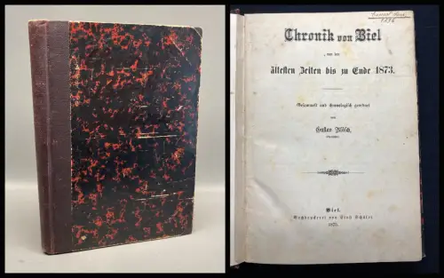 Blösch, Gustav Chronik von Biel von den ältesten Zeiten bis zu Ende 1873, 1875