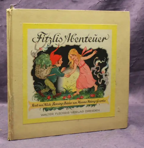 Bensing Fitzlis Abenteuer um 1935 illustriert Kinderbuch sehr selten Bilder js